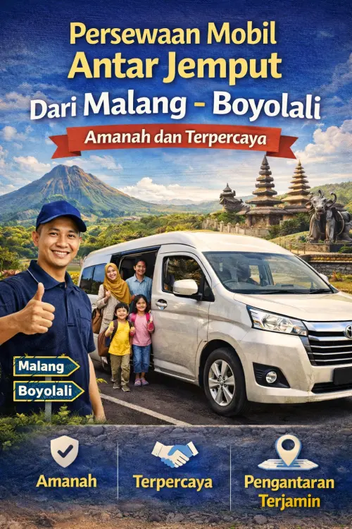 Persewaan Mobil Antar Jemput dari Malang Boyolali